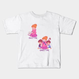 Peace time,chaos Time.Dia de las madres o Relax. Kids T-Shirt